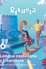 Lengua castellana y Literatura. Bloque II. Reflexión sobre la Lengua. 6 Primaria. Revuela cover image