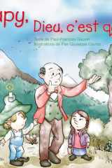 Papy, Dieu c'est qui ? cover image