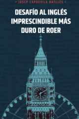 Desafío al inglés imprescindible más duro de roer (Spanish Edition) cover image