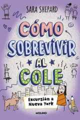 Cómo sobrevivir al cole 4 - Excursión a Nueva York cover image