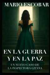 En La Guerra Y En La Paz - Una Nueva Aventura de la Inspectora Gitana cover image
