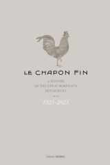 Le Chapon Fin - 1825-1925, A history of the great Bordeaux restaurant cover image