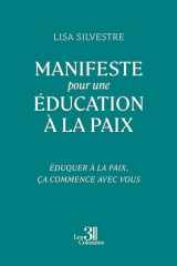 Manifeste pour une Éducation à la Paix: Éduquer à la paix, ça commence avec vous cover image