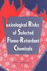 Toxicological Risks of Selected Flame-Retardant Chemicals cover image