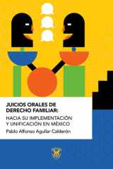 Juicios orales de derecho familiar: hacia su implementación y unificación en México cover image