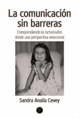 La comunicación sin barreras Comprensión de la tartamudez desde una perspectiva emocional cover image