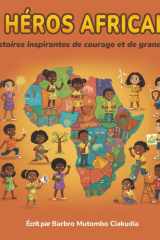 30 Héros Africains: Histoires inspirantes de courage et de grandeur (French Edition) cover image