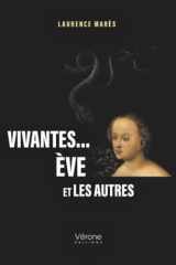Vivantes...: Ève et les autres cover image