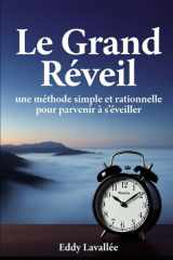 Le Grand Réveil: Une méthode simple et rationnelle pour parvenir à s'éveiller (French Edition) cover image
