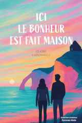 Ici le bonheur est fait maison cover image