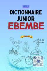 Dictionnaire Junior Ebembe (La Connexion: Français Ebembe) (French Edition) cover image