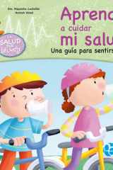Aprendo a cuidar mi salud: Una guía para sentirse bien cover image