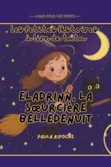 Les Petites Histoires à lire de Tata - Eladrinn, La Sœurcière Belledenuit (French Edition) cover image