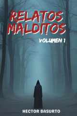 Relatos Malditos Vol.1: Leyendas oscuras y cuentos de terror ancestral de todo el mundo (Spanish Edition) cover image