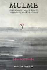 Mulme. Matrimonio y unión libre en menores de edad en México cover image