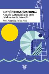 Gestión organizacional Hacia la sustentabilidad en la producción de camarón cover image