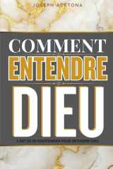 COMMENT ENTENDRE DIEU: L’art de se positionner pour entendre Dieu (French Edition) cover image