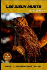 Les Dieux Muets: Tome 1 - Les Murmures du Ciel (Regards Manuscrits) (French Edition) cover image