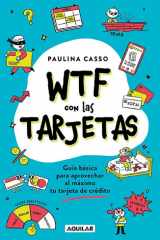 WTF con las tarjetas Guía básica para aprovechar al máximo tu tarjeta de crédito cover image