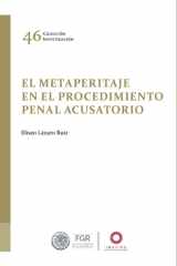 El metaperitaje en el procedimiento penal acusatorio cover image