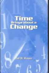 Time Brings About a Change cover image