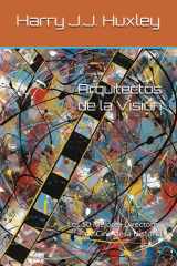 Arquitectos de la Visión: Los 50 Mejores Directores de Cine de la Historia (Spanish Edition) cover image
