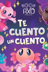 Axo Aventuras - Te cuento un cuento cover image
