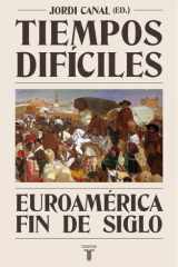 Tiempos difíciles Euroamérica fin de siglo cover image