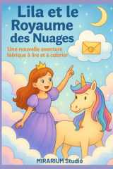 LILA et le Royaume des Nuages: Une nouvelle aventure féérique à lire et à colorier (French Edition) cover image