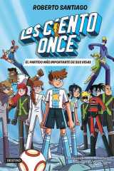 Los Ciento Once 1. El partido más importante de sus vidas cover image
