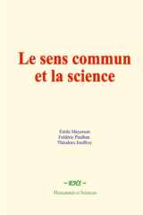 Le sens commun et la science (French Edition) cover image