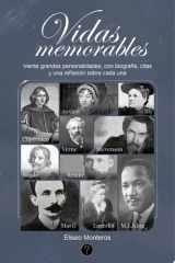 Vidas memorables Veinte grandes personalidades, con biografía, citas y una reflexión sobre cada una cover image