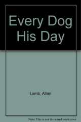 Every Dog His Day cover image