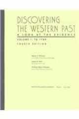 Discovering the Western Past/A Look at the Evidence :Volume 1: To 1789 cover image