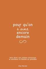 Pour qu'on s'aime encore demain (French Edition) cover image