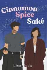 Cinnamon Spice Saké (French Edition) cover image