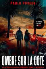 Ombre sur la Côte: Un roman policier de Rojo (Rojo, inspecteur des homicides. Crime et mystère) (French Edition) cover image