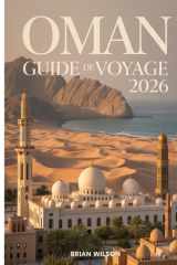 OMAN Guide de voyage 2026 (French Edition) cover image