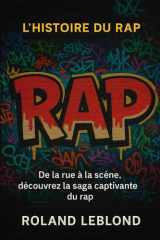Le RAP: L'histoire du RAP (French Edition) cover image