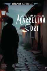 La extraña historia de Marcelina Sort cover image