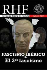 Revista de Historia del Fascismo. El Fascismo Ibérico. El 3er Fascismo (Spanish Edition) cover image