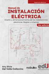 Manual de instalación eléctrica Diseño y dimensionamiento de las instalaciones eléctricas. Reglas y criterios. 6ª edición cover image