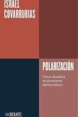 Polarización Cinco desafíos al pluralismo democrático cover image