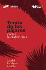 Teoría de los pájaros y otras microficciones cover image