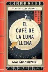 El Café de la Luna Llena / the Full Moon Coffee Shop cover image