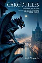 GARGOUILLES: Pierres le jour, esprits la nuit (French Edition) cover image