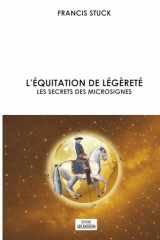 L'EQUITATION DE LEGERETE - LES SECRETS DES MICROSIGNES (French Edition) cover image