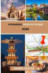 Nuremberg Guide de voyage 2026 (French Edition) cover image