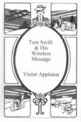 Tom Swift and His Wireless Message cover image
