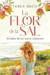 La flor de la sal. El sabor de un nuevo comienzo cover image